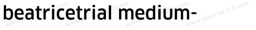 beatricetrial medium字体转换